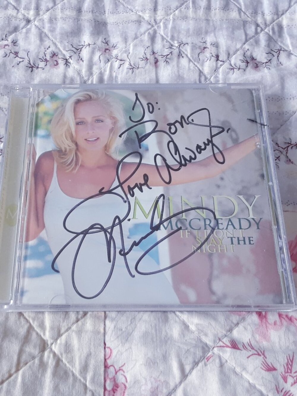 Mindy McCready Signed 1997 CD If I Don't Stay The Night Album Cover